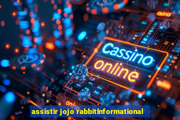 assistir jojo rabbitInformational